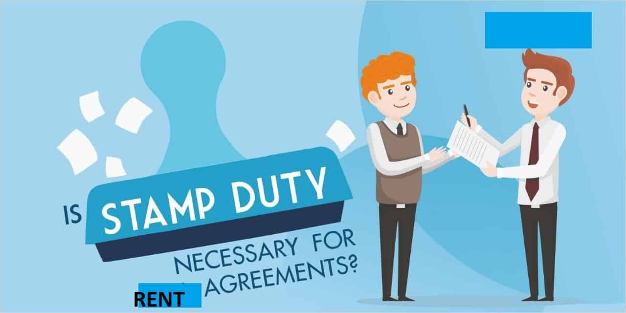 Best Guide On Stamp Duty On Rental Agreement