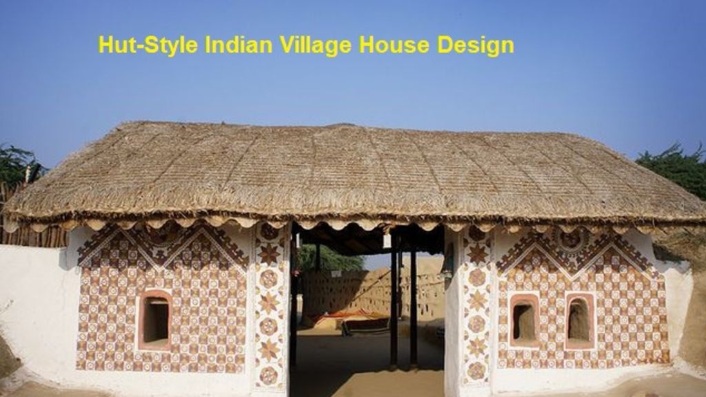 Hut-Style Indian Village House Design