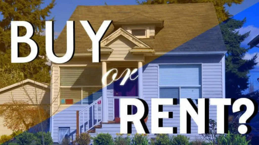 Buying A Home Vs Renting A Home